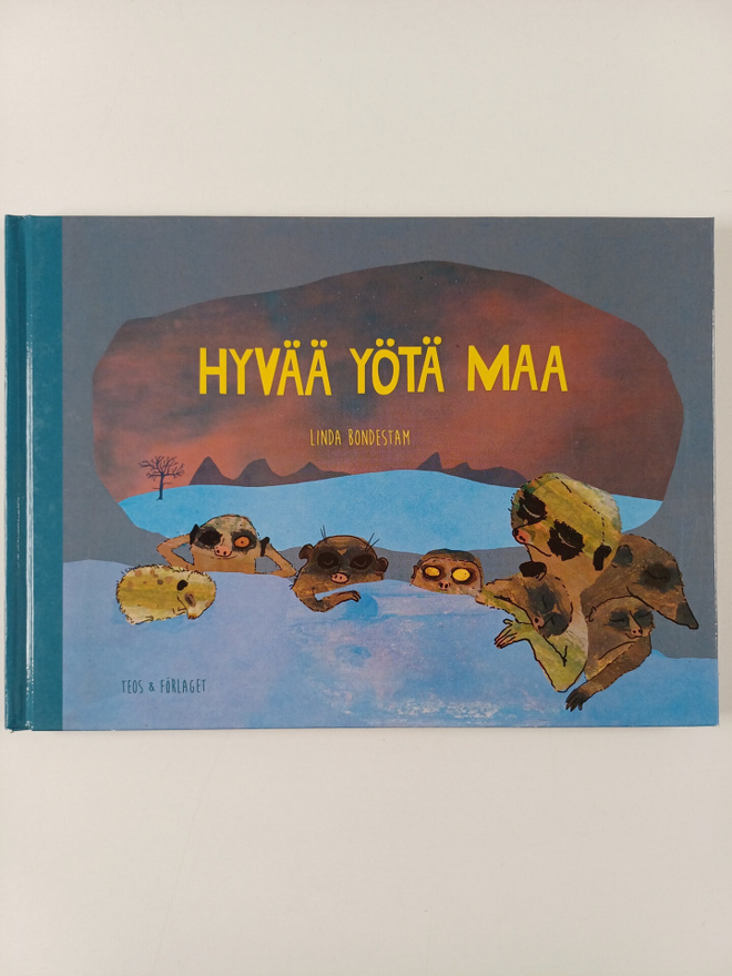 Linda Bondestam : Hyvää yötä maa