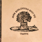 Traffic - John Barleycorn Must Die (uudenveroinen cd-levy) - pikkukuva 1