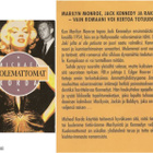 Michael Korda: KUOLEMATTOMAT  [Marilyn Monroe] p. -93 - pikkukuva 2