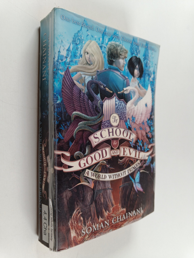 Soman Chainani : The School for Good and Evil : A World W...