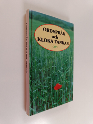 Carin Lindh ym. : Ordspråk och kloka tankar