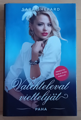 Sara Shepard / Valehtelevat viettelijät - paha