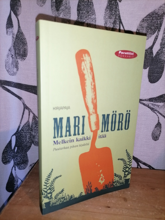 Mari Mörö - Melkein kaikki itää - Uusi