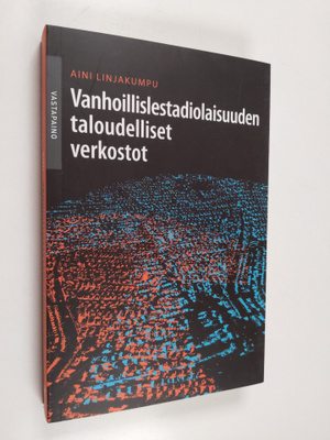 Aini Linjakumpu : Vanhoillislestadiolaisuuden taloudellis...