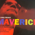 Carli Munoz: Maverick cd (2005) - Jack DeJohnette - pikkukuva 1
