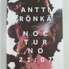 Antti Rönkä : Nocturno 21:07 - pikkukuva 1