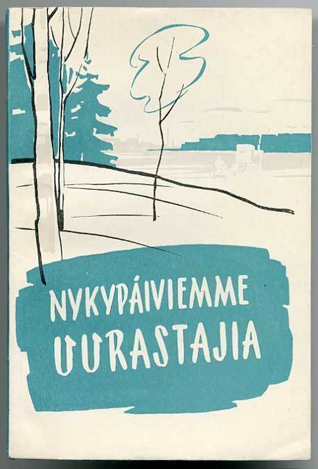 Nykypäiviemme uurastajia: Kuvauksia  (1.p., 1961)