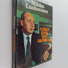 Mikko Laaksonen : Yleisen edun niin vaatiessa (signeeratt... - pikkukuva 1