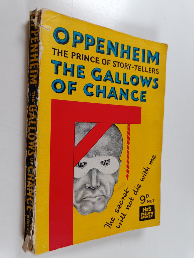 E. Phillips Oppenheim : The Gallows of Chance