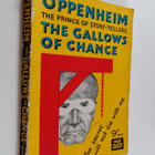 E. Phillips Oppenheim : The Gallows of Chance - pikkukuva 1