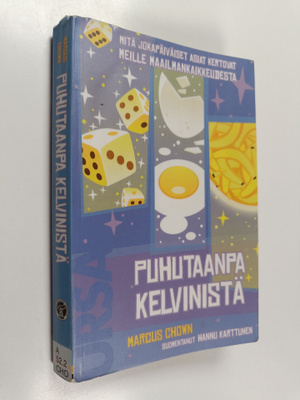Marcus Chown : Puhutaanpa Kelvinistä : mitä jokapäiväiset...
