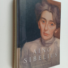Riitta Konttinen : Aino Sibelius - pikkukuva 1
