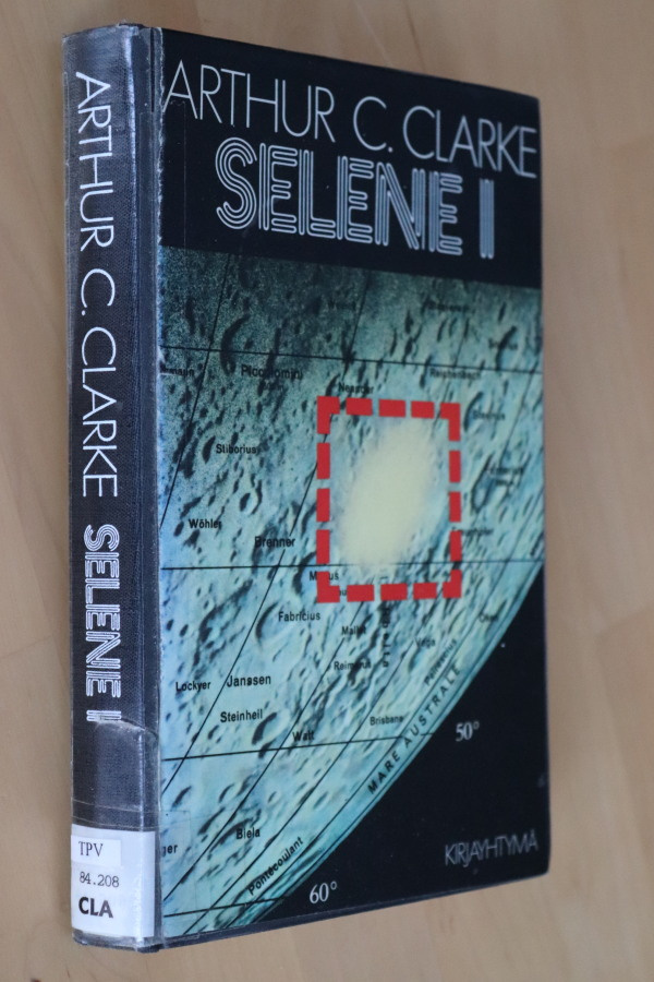Arthur C. Clarke : Selene I ( 1.p. 1976 k.po )