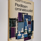 Pentti Holappa : Perillisen ominaisuudet - pikkukuva 1