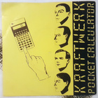 Kraftwerk - Pocket Calculator 7" - 1981 - Vinyyli-single - pikkukuva 1