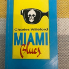 Charles Willeford: Miami Blues. 1990. 1.painos. - pikkukuva 1
