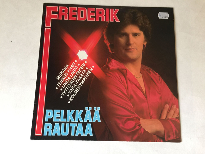 Frederik - Pelkkää Rautaa LP mm. Kolmekymppinen