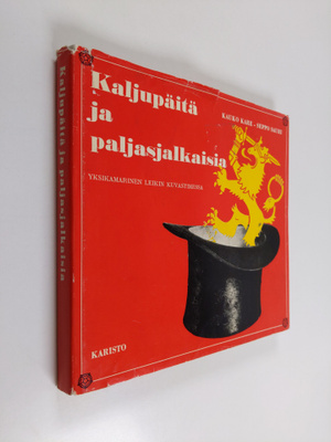 Kauko Kare ym. : Kaljupäitä ja paljasjalkaisia - Yksikama...