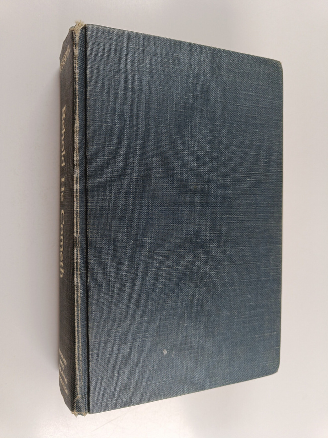 Herman Hoeksema : Behold, He Cometh; an Exposition of the...