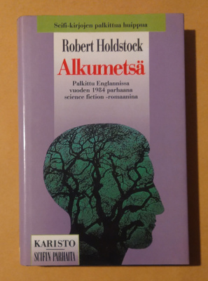 Robert Holdstock: Alkumetsä