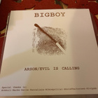 BIGBOY: Arson * Evil Is Calling * FIN 1990 - pikkukuva 1