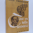 Kalle Väänänen : Täss' on teille terveisiä : puhetta ja p... - pikkukuva 1