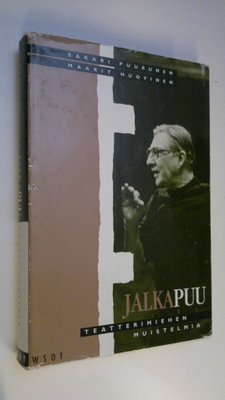 Sakari Puurunen : Jalkapuu : teatterimiehen muistelmia