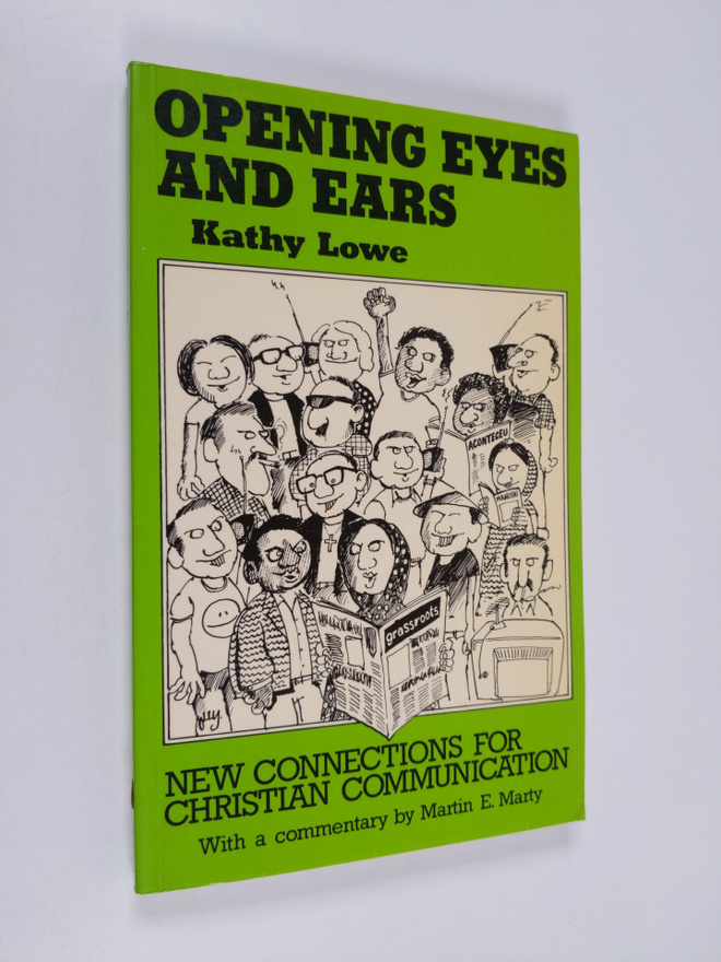 Kathy Lowe : Opening eyes and ears : new connections for ...