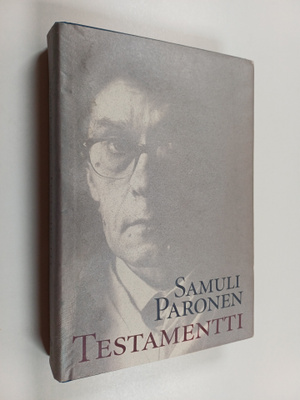 Samuli Paronen : Testamentti : mietteitä
