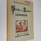 Kaarina Kari : Piiri- ja laululeikkejä - pikkukuva 1