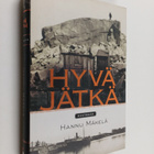Hannu Mäkelä : Hyvä jätkä : kertomus - pikkukuva 1