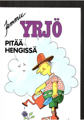 JAMMU: Yrjö pitää hengissä