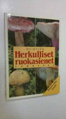 Bo Nylen : Herkulliset ruokasienet