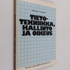 Heikki Stenlund : Tietotekniikka, hallinto ja oikeus - pikkukuva 1