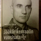 Mikko Uola - Jääkärikenraalin vuosisata (sid.) - pikkukuva 1