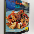 Ghillie Basan : Turkkilainen keittiö - pikkukuva 1