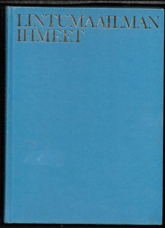 Rensenbrink, Han : Lintumaailman ihmeet