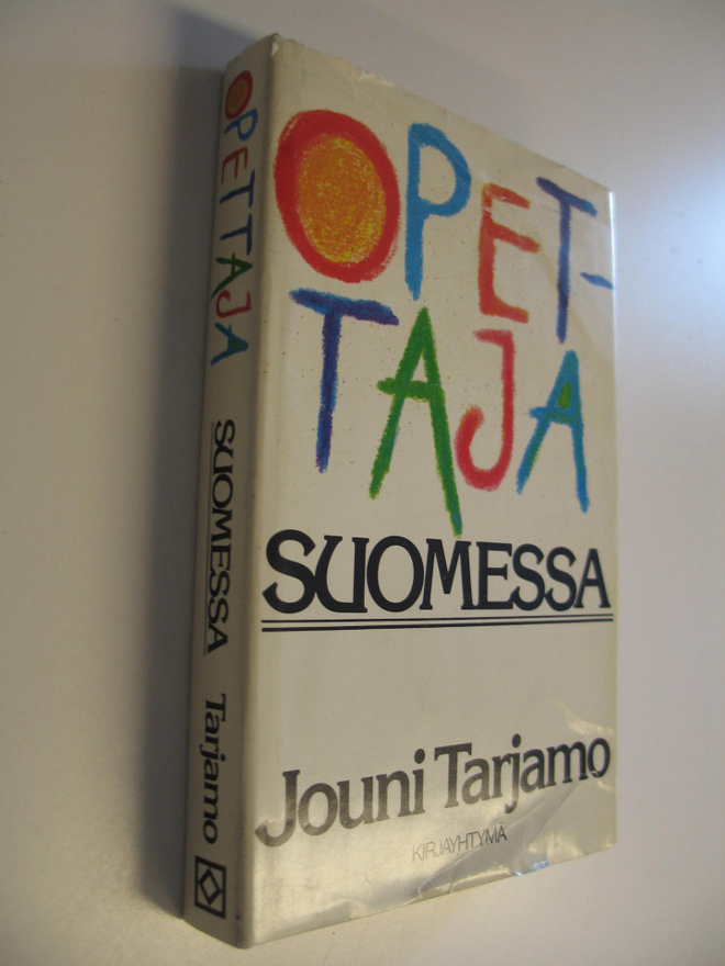 Jouni (toim.) Tarjamo : Opettaja Suomessa
