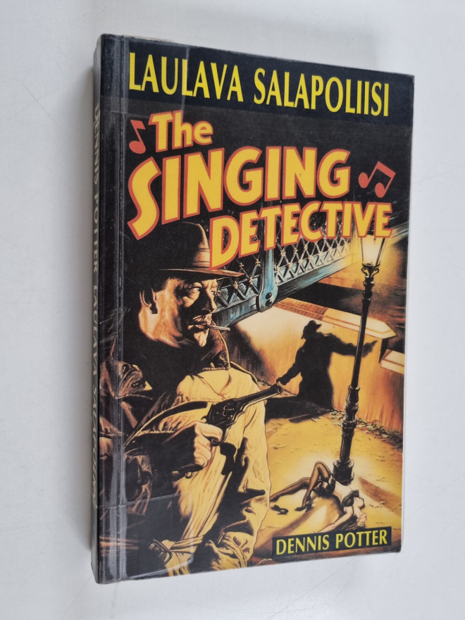 Dennis Potter : Laulava salapoliisi