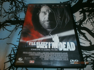 I`LL SLEEP WHEN I`M DEAD - DVD