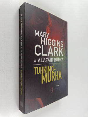 Mary Higgins Clark : Tuhkimomurha