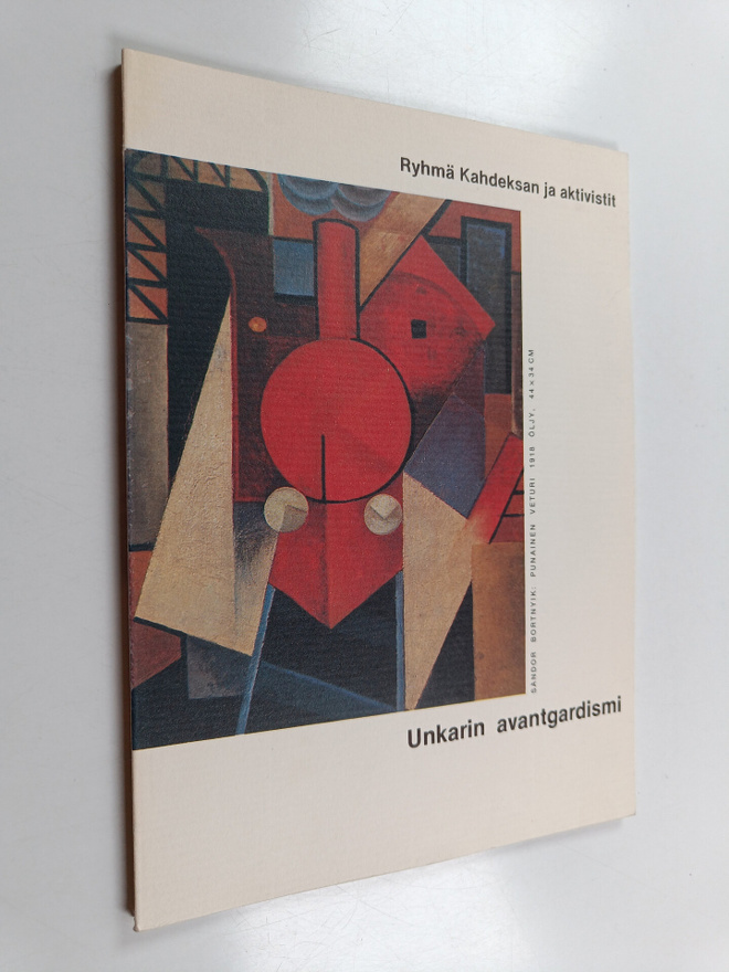 Unkarin avantgardismi - ryhmä Kahdeksan ja aktivistit