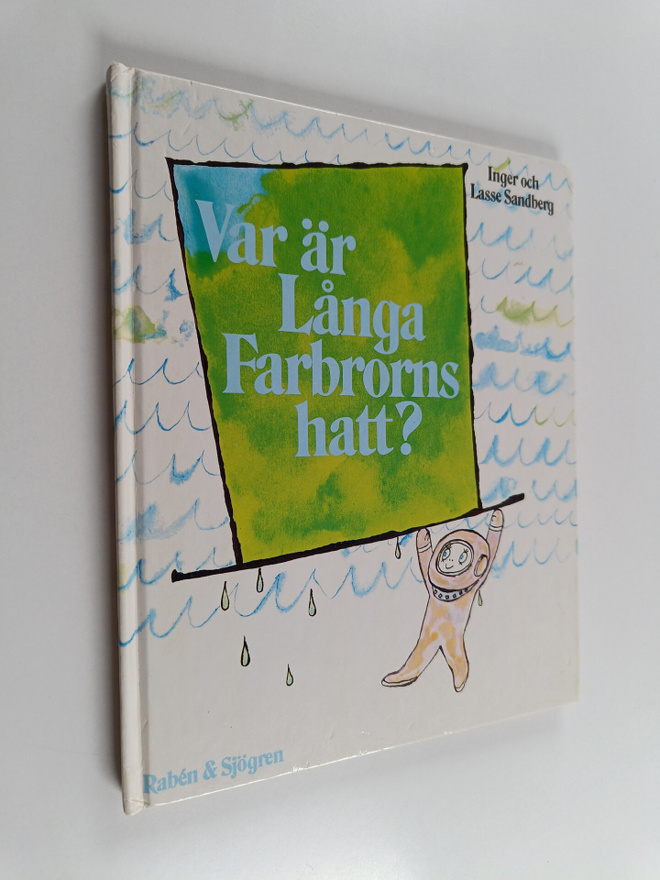Inger Sandberg : Var är Långa Farbrorns hatt?