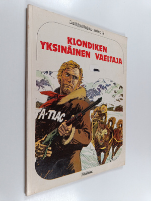 Alarico Gattia : Klondiken yksinäinen vaeltaja