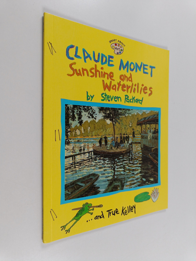 True Kelley : Claude Monet: Sunshine and Waterlilies - Su...