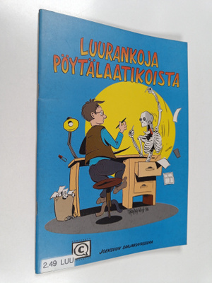 Luurankoja pöytälaatikoista