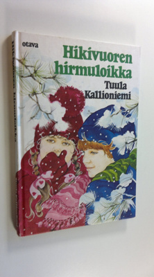 Tuula Kallioniemi : Hikivuoren hirmuloikka