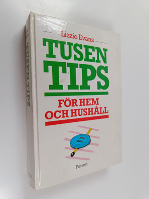 Lizzie Evans : Tusen tips för hem och hushåll