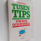 Lizzie Evans : Tusen tips för hem och hushåll - pikkukuva 1