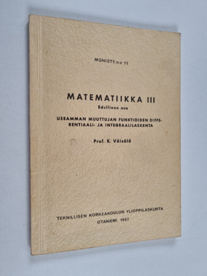Kalle Väisälä : Matematiikka III ; edellinen osa : useamm...